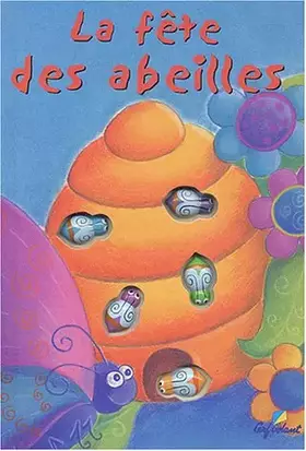 Couverture du produit · La fête des abeilles
