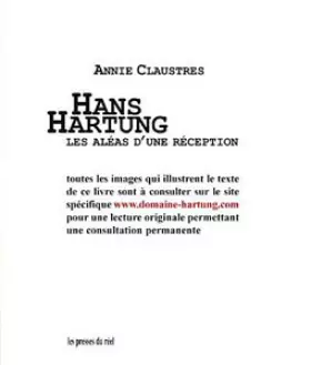 Couverture du produit · Hans Hartung, les aléas d'une réception