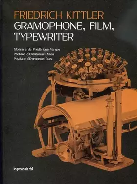 Couverture du produit · Gramophone, film, typewriter