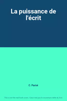 Couverture du produit · La puissance de l'écrit