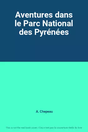 Couverture du produit · Aventures dans le Parc National des Pyrénées