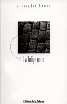 Couverture du produit · La Tulipe noire
