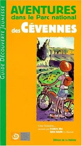 Couverture du produit · Aventures dans le Parc National des Cévennes