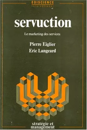 Couverture du produit · Servuction : le marketing des services