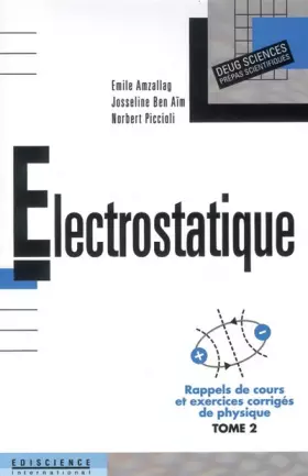 Couverture du produit · Rappels de cours et exercices corrigés de physique, tome 2 : Électrostatique