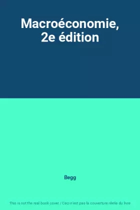Couverture du produit · Macroéconomie, 2e édition