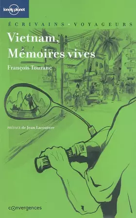 Couverture du produit · VIETNAM MEMOIRES VIVES