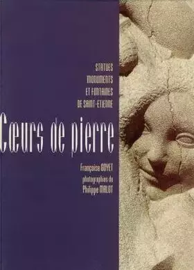 Couverture du produit · Coeurs de Pierre (Statues de St Etienne)