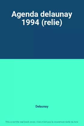 Couverture du produit · Agenda delaunay 1994 (relie)