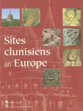 Couverture du produit · Sites clunisiens en Europe