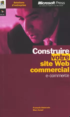 Couverture du produit · Construire votre site Web commercial (e-commerce), 1 CD-ROM inclus