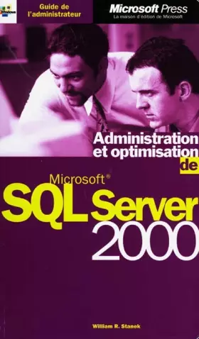 Couverture du produit · Administration et optimisation de ms sql 2000 server - guide de l`administrateur - livre de reference - francais