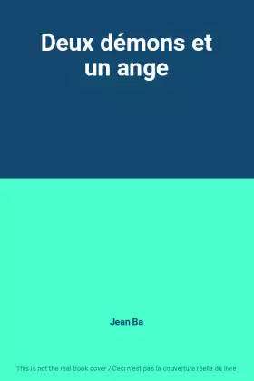 Couverture du produit · Deux démons et un ange