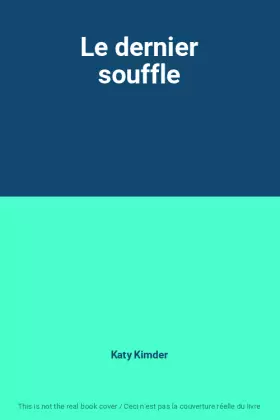 Couverture du produit · Le dernier souffle