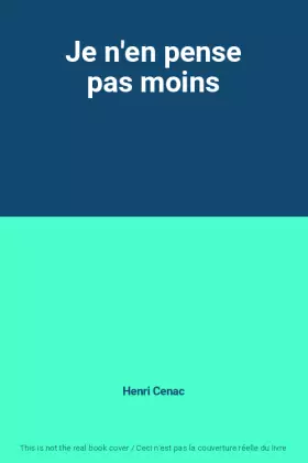 Couverture du produit · Je n'en pense pas moins