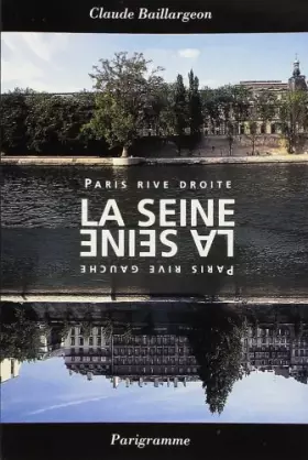 Couverture du produit · La Seine rive droite, rive gauche