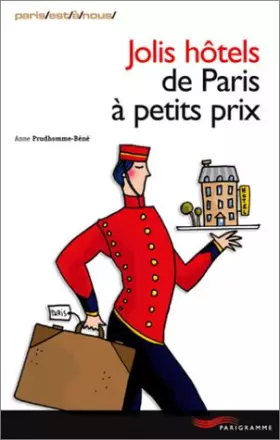 Couverture du produit · Jolis hôtels de Paris à petits prix