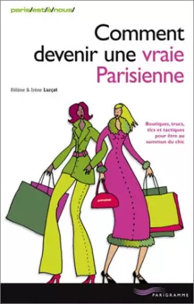 Couverture du produit · Comment devenir une vraie Parisienne