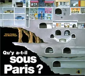 Couverture du produit · Qu'y a-t-il sous Paris ?