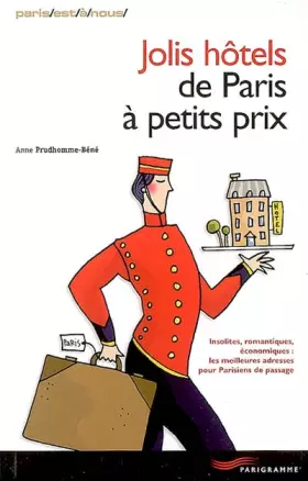 Couverture du produit · Jolis hôtels de Paris à petits prix