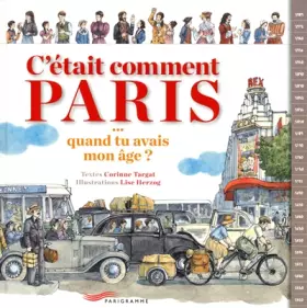 Couverture du produit · C'était comment Paris - quand tu avais mon âge ?