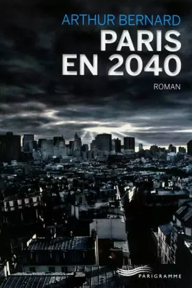 Couverture du produit · Paris en 2040