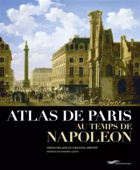 Couverture du produit · Atlas de Paris au temps de Napoléon