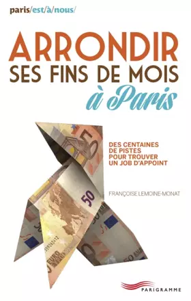 Couverture du produit · Arrondir ses fins de mois à Paris