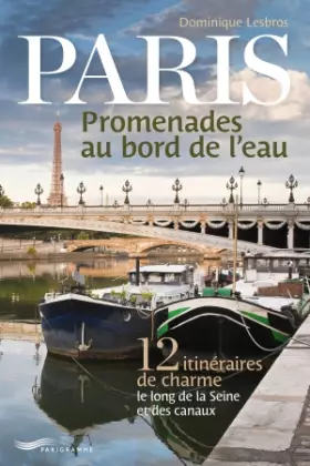 Couverture du produit · Paris, promenades au bord de l'eau