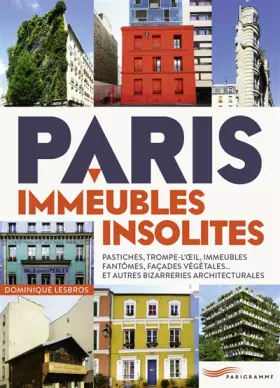 Couverture du produit · Paris - Immeubles insolites !