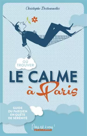 Couverture du produit · Où trouver le calme à Paris
