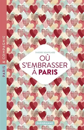 Couverture du produit · Où s'embrasser à Paris 2016