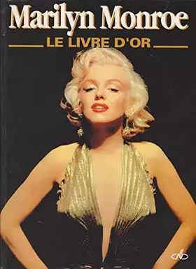 Couverture du produit · Marilyn monroe. le livre d'or (1995)
