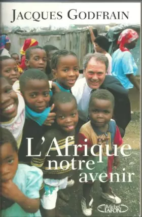Couverture du produit · L'Afrique, notre avenir