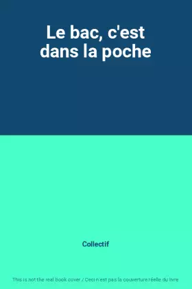 Couverture du produit · Le bac, c'est dans la poche