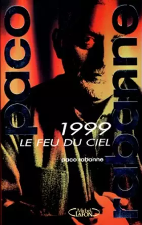 Couverture du produit · 1999 : Le Feu du ciel