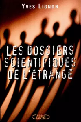 Couverture du produit · Les dossiers scientifiques de l'étrange