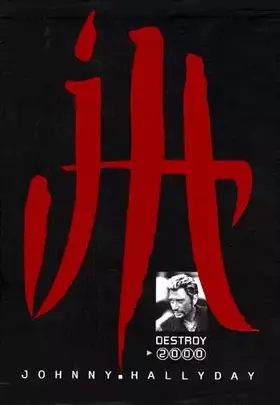 Couverture du produit · Destroy 2000 Johnny Hallyday