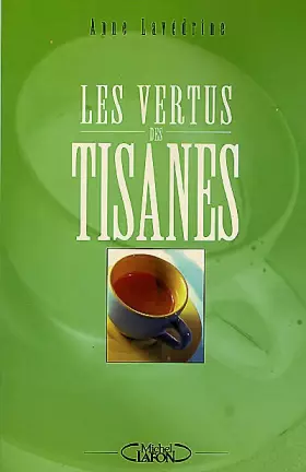 Couverture du produit · Les vertus des tisanes