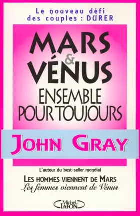 Couverture du produit · Mars et Vénus, ensemble pour toujours