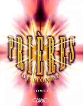 Couverture du produit · Prières du monde Tome 1
