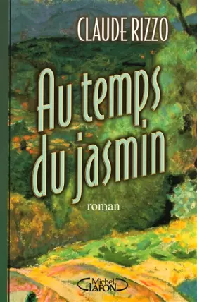 Couverture du produit · Au temps du jasmin