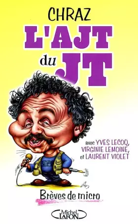 Couverture du produit · L'AJT du JT. Brèves de micro