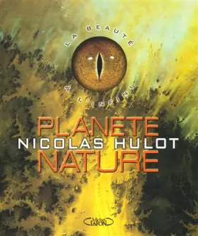 Couverture du produit · Planète nature : La Beauté à l'infini