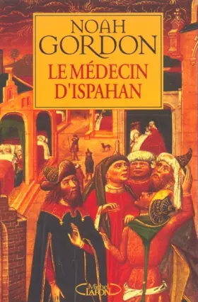Couverture du produit · Le Médecin d'Ispahan