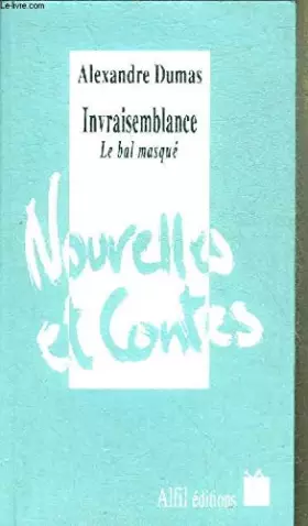 Couverture du produit · Invraisemblance ;: Le bal masqué