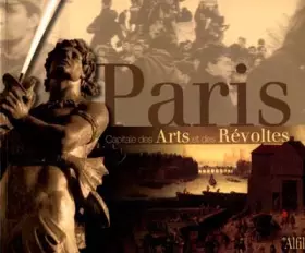 Couverture du produit · Paris capitale des arts et des révoltes