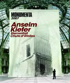 Couverture du produit · Anselm Kiefer Monumenta 2007