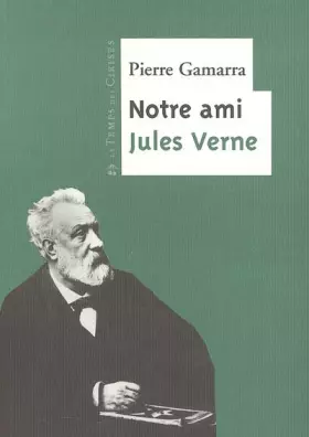 Couverture du produit · Notre ami Jules Verne