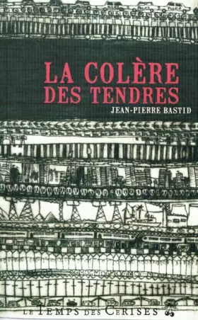 Couverture du produit · La Colere des Tendres